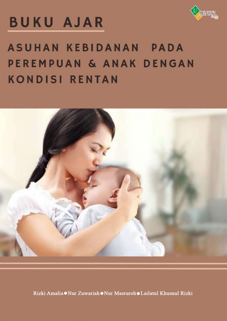 Asuhan Kebidanan Pada Perempuan Dan Anak Dengan Kondisi Rentan Untuk ...