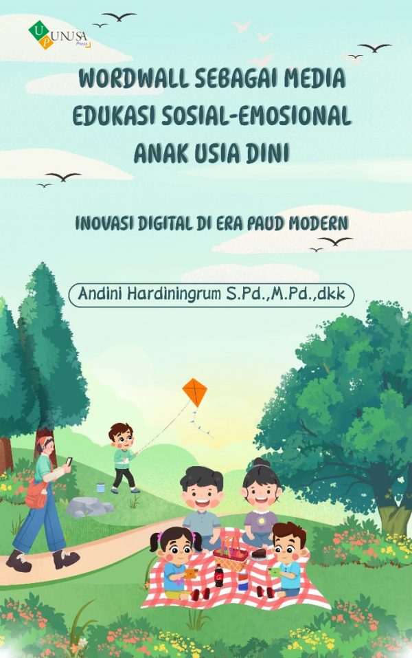 WORDWALL SEBAGAI MEDIA EDUKASI SOSIAL-EMOSIOANL ANAK USIA DINI, INOVASI DIGITAL DI ERA PAUD MODERN