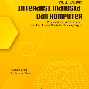 Modul Praktikum : Interaksi Manusia dan Komputer