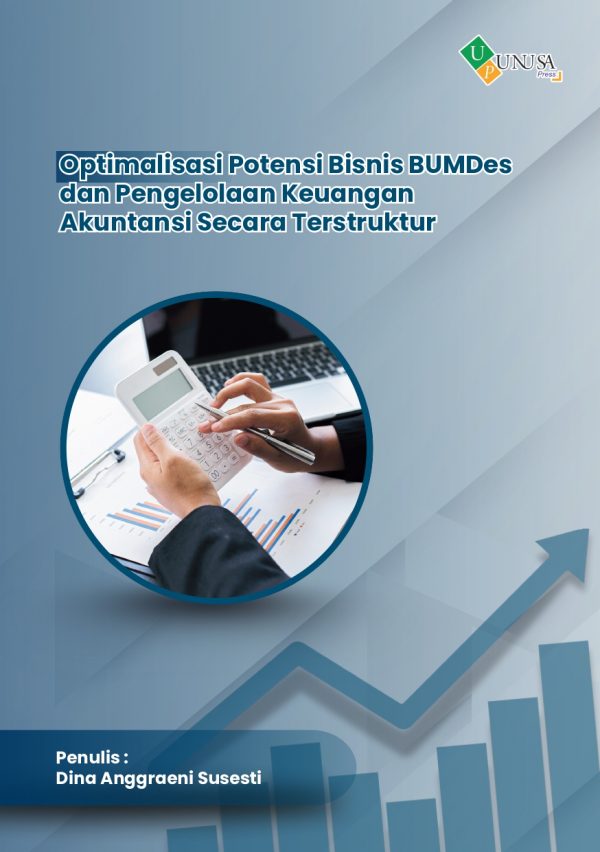 Optimalisasi Potensi Bisnis Bumdes dan Pengelolaan Keuangan Akuntansi Secara Terstruktur