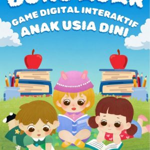BUKU AJAR GAME DIGITAL INTERAKTIF ANAK USIA DINI